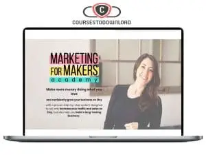 Alisa Rose - Marketing For Makers Academy 2.0 Download